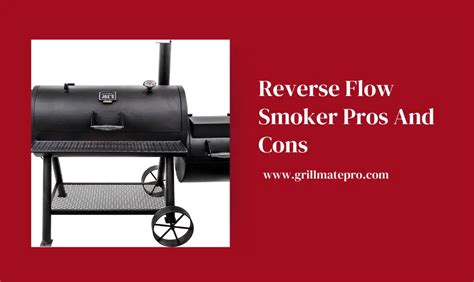 pros and cons of reverse flow .